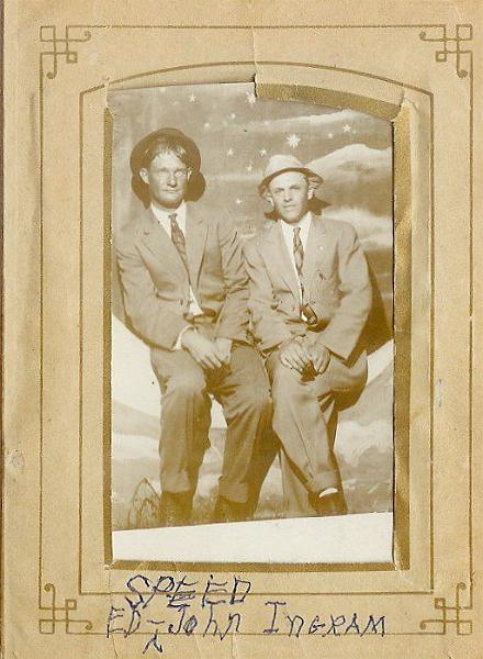 Granny Album Page 4.jpg - From left to right, Edward Lewis Speed and friend, John Ingram. John Ingram was the brother of Clifton Ingram who was married to Ed Speed's sister, Esther Speed.